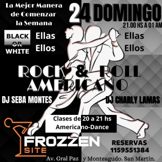 ESTE DOMINGO UN NUEVO ENCUENTRO A PURO AMERICANO Y ROC & ROLL.
MONOCROM.... "TODOS DE BLANCO Y NEGRO"
BAILAMOS, NOS DIVERTIMOS Y COMPARTIMOS CON AMIGOS/AS. EL CLASICO DE LA NOCHE DEL DOMINGO
TE LO VAS A PERDER?...
HACE TUS RESERVAS, TE ESPERAMOS
1159551384.
