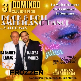 UN NUEVO ENCUENTRO DE AMIGOS A PURO AMERICANO Y ROCK...
VENI COMO MAS TE GUSTE ... NUESTRAS MAQUILLADORAS TE LOOKEAN.
SERA UNA NOCHE BRILLANTE  "NOCHE DE GLITERS" EN FROZZEN SITE  HACE TUS RESERVAS QUEDAN POCOS LUGARES DISPONIBLES.
1159551384.